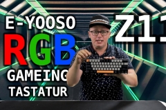E-Yooso Gaming Tastatur Z11 - Review mit Franz Pfuisi for BZ-Future